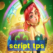 script tps